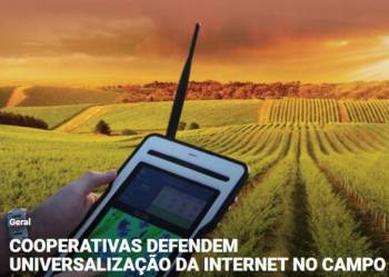 Cooperativas defendem universalização da internet no campo