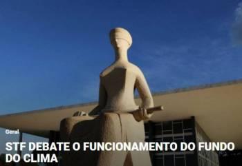 STF debate o funcionamento do Fundo do Clima