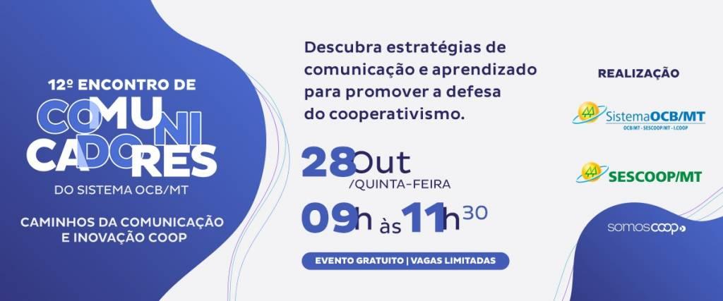 Encontro de Comunicadores das Cooperativas de MT