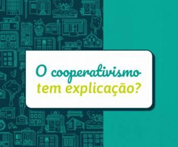 Campanha explica o cooperativismo financeiro de forma simples e fácil