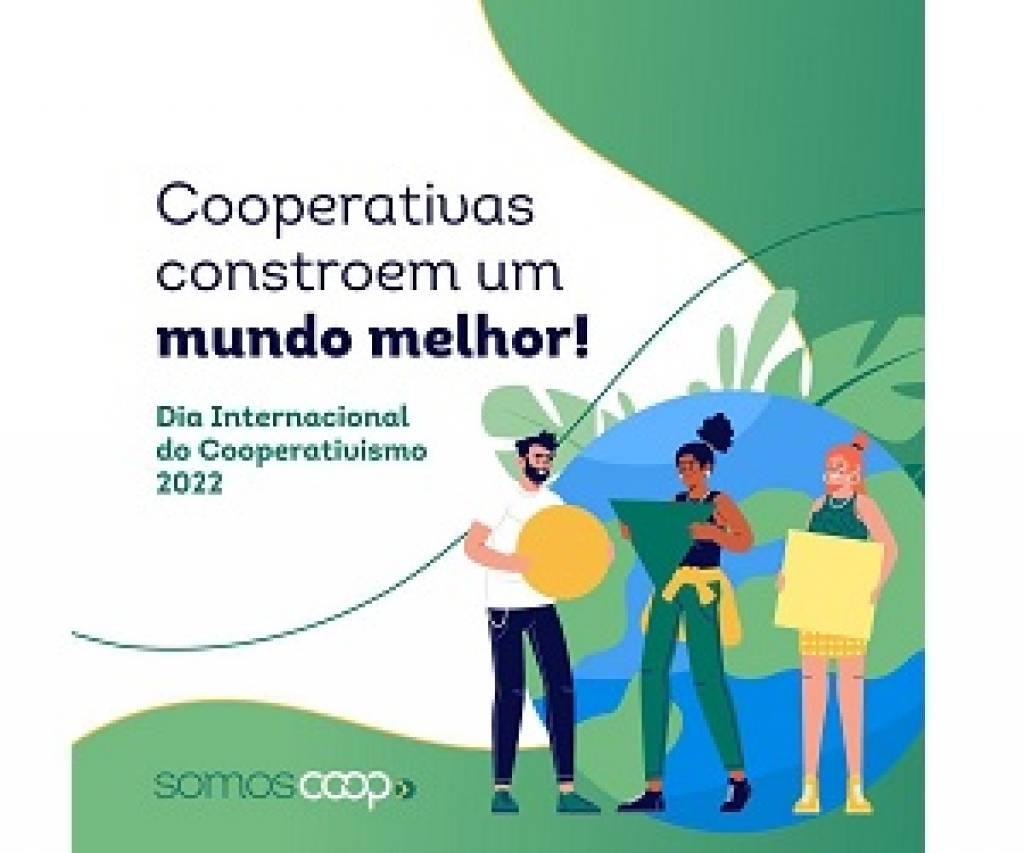 Cooperativas constroem um mundo melhor