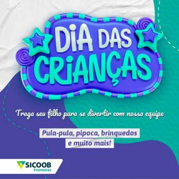 Sicoob Fronteiras realiza verdadeira programação do Dia das Crianças