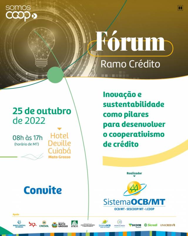 Cooperativas de Crédito de MT debatem sobre inovação e sustentabilidade durante Fórum