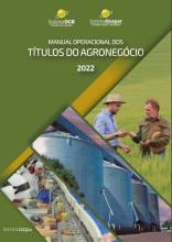 Sistema OCB lança Manual Operacional dos Títulos do Agronegócio 2022