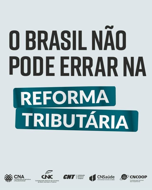 Reforma Tributária: confederações divulgam manifesto pelo respeito às peculiaridades dos setores