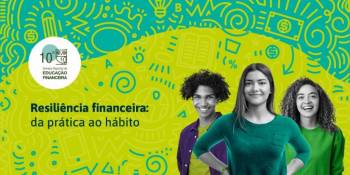 Sicoob marca presença na 10ª edição da Semana Nacional de Educação Financeira