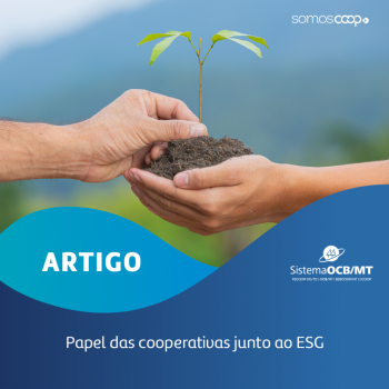 O cooperativismo e a agenda do ESG  